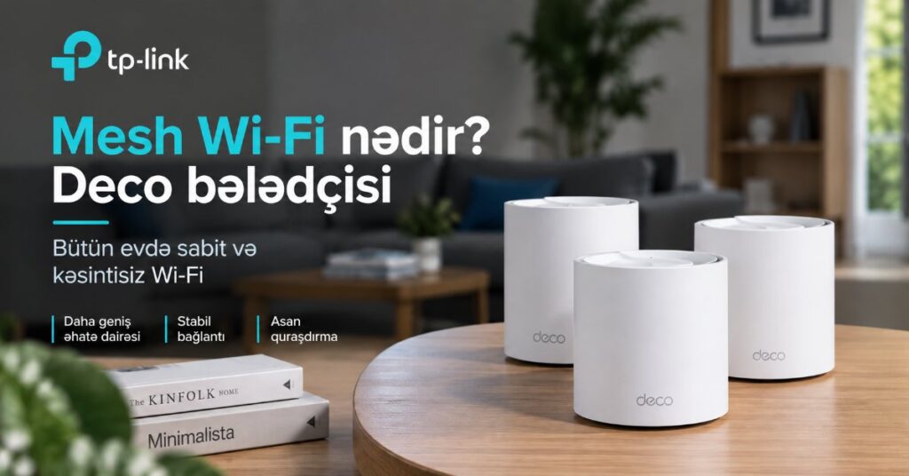 TP-Link Deco mesh Wi-Fi sistemi ev seraitinde