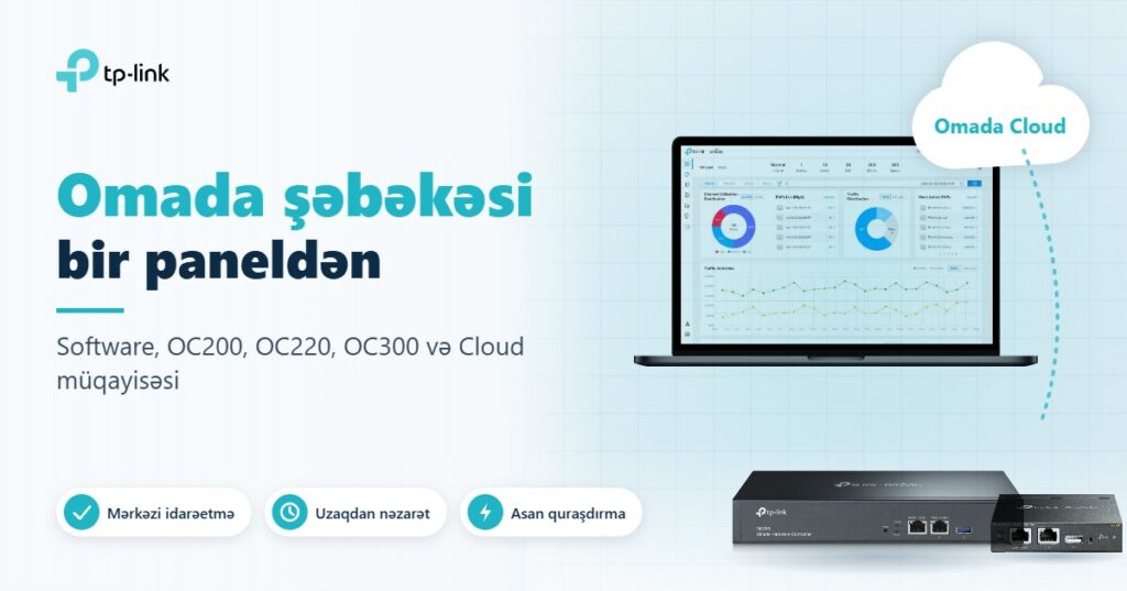 TP-Link Omada kontroller müqayisəsi: Software, OC200, OC300 və Omada Cloud