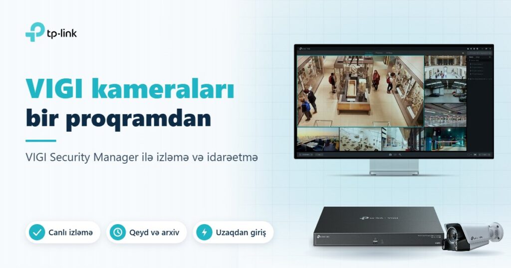 TP-Link VIGI Security Manager proqramı, VIGI NVR və IP kamera