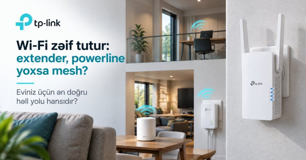 TP-Link range extender, powerline adapter ve Deco mesh ev seraitinde
